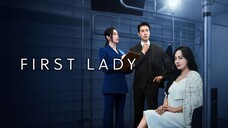First Lady Eps 1 [sub indo]