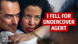 I FELL FOR UNDERCOVER AGENT | @LoveBuster_