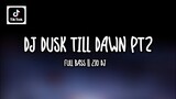 DJ DUSK TILL DAWN PT 2 || ZIO DJ || DJ TIKTOK VIRAL TERBARU 2021