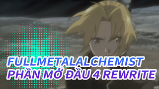 FullmetalAlchemist Phần Mở Đầu 4 "Rewrite" Asian Kung-Fu Generation