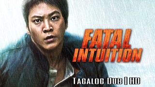 Fatal Intuition (2015) - Tagalog Dubbed | HD | Korean Movie