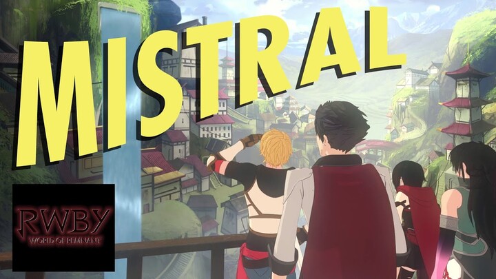 RWBY: World of Remnant, Episode 10: Mistral