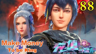 Make Money To be King | EP88-89        1080P | #3DAnimation