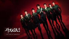 The Land of Warriors ( DouLou DaLu 2 ) | November 25