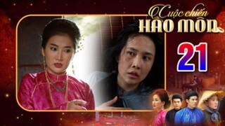 CUỘC CHIẾN HÀO MÔN Tập 21 | Phim bộ cổ trang Việt Nam hay mới nhất 2025 | Phim Việt Nam THVL