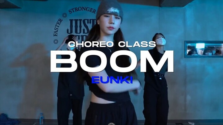 EUNKI最新编舞NCT DREAM- BOOM【Justjerk舞室】