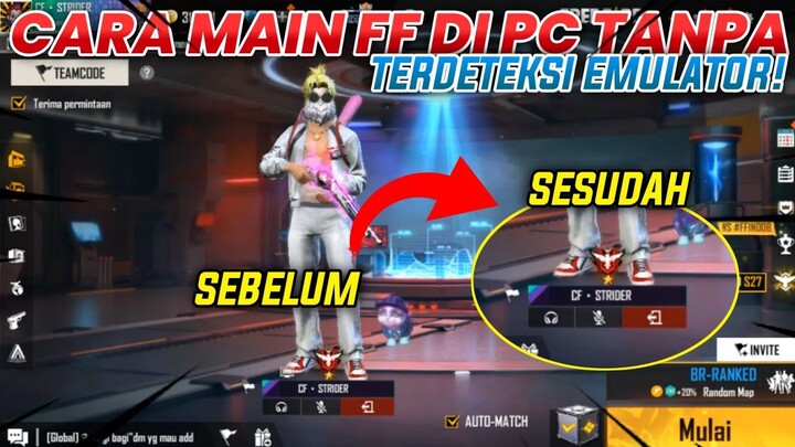 CARA MAIN FREE FIRE DI PC TANPA TERDETEKSI EMULATOR! - BYPASS FREE FIRE