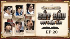 [Vietsub Full EP 20] Bắt Đầu Suy Luận Nào "Cô gái biến mất" (Trung)