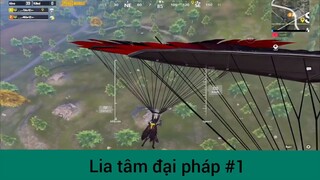 Lia tâm đại pháp p1