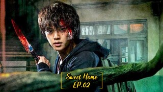 Sweet Home EP.02 (2020) [English Sub]
