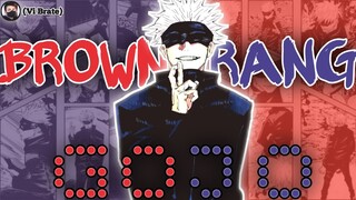 Gojo-『AMV』- Brown Rang || Jujutsu Kaisen AMV || Vi Brate