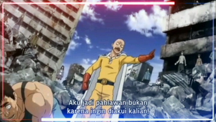 saitama pernah berkata