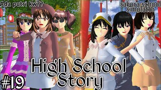 HIGH SCHOOL STORY || (part 19) DRAMA SAKURA SCHOOL SIMULATOR