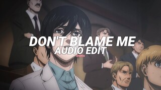 don't blame me (sped up) - taylor swift [edit audio]