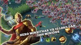 HERO MINSITHAR VS 10 LORD DAN 1000 MINIONS💥🔥||