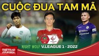 Cuộc đua vô địch V-League 2022 - HAGL có đủ sức đánh bại CLB Viettel và Hà Nội FC? BÓNG ĐÁ VIỆT NAM