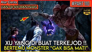 INILAH SOSOK MONSTER ALIEN YG GABISA "M4TI" SAMA SEKALI - Alur Cerita Donghua #LQSWN PART 110
