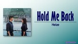 Heize – Hold Me Back (멈춰줘) [Queen of Tears OST Part 3] [Rom|Eng Lyric]