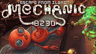 Mechanic 8230: Escape from Ilgrot | GamePlay PC