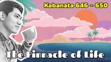The Pinnacle of Life / Kabanata 646 - 650