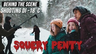 Susahnya di Balik Layar Short Film Siberia - PERJUANGAN SAMPAI AKHIR