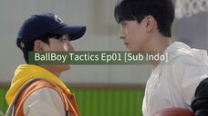 🇰🇷 BallBoy Tactics Ep01 || Sub Indo