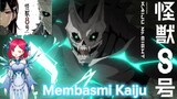 [Review Anime] Ayo kita basmi para Kaiju itu!!💥||Kaiju No.8🗡️