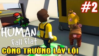 3 Cục Bột Nhão Siêu Nhoi Tại Công Trường Lầy Lội | Human Fall Flat | Vamy Trần