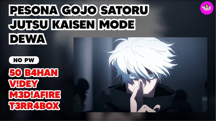 PESONA GOJO SATORU DALAM WUJUD DEWA JUTSU KAISEN ANIME