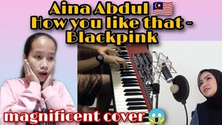 HOW YOU LIKE THAT 그게 어때?- AINA ABDUL 🇲🇾 (cover)