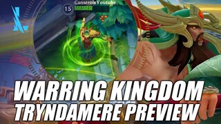 UNFISNISH WARRING KINGDOM TRYNDAMERE PREVIEW | WILD RIFT