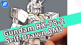 Gundam RX-78-2 
Self-Drawn AMV_2