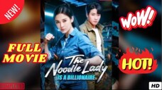 The Noodle Lady Is a Billionaire