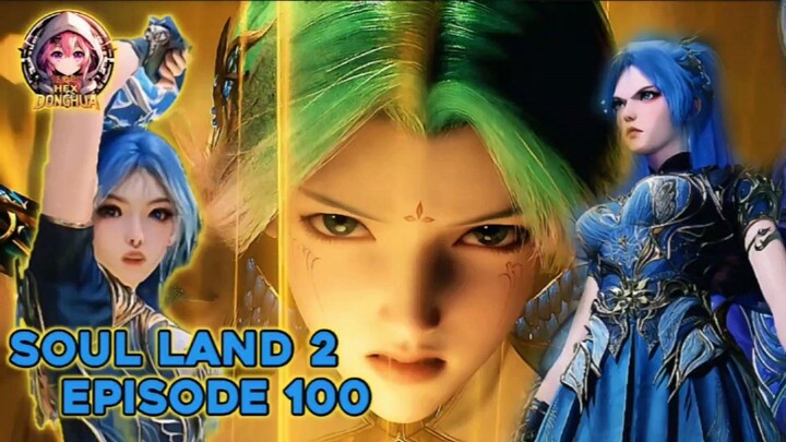 Soul Land Season 2 Episode 100 Preview‼️ Detik-Detik Kematian Wang Dong'Er😭