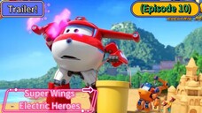 Super Wings S8 (Episode 10) Trailer
