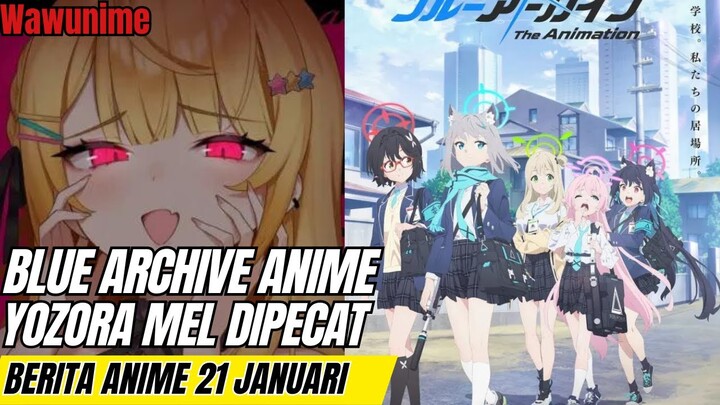Blue Achive dapat anime!!! Vtuber Yozora Mel di pecat | Berita anime