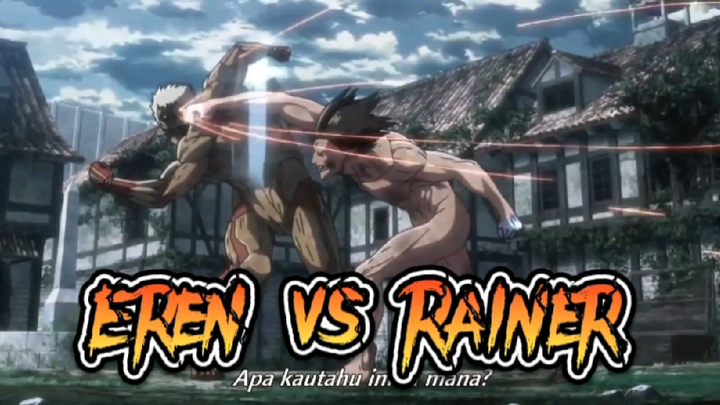 Eren Vs Rainer, Attack on Tittan