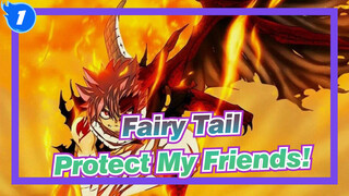 [Fairy Tail/AMV] I'll Protect My Friends!_1
