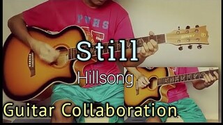 Still by Hillsong  |  Guitar collaboration/jamming || Practice #2