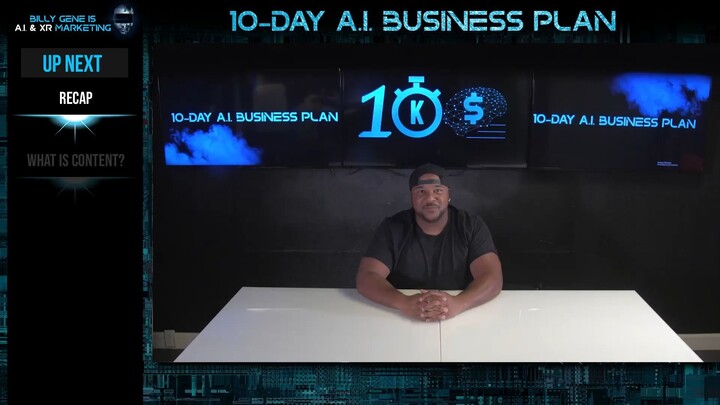 Billys-10-Day-A.I.-Business-Blueprint day 2 part 1. Content Takes the Throne