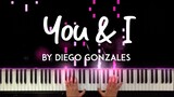 You & I by Diego Gonzales piano cover + sheet music