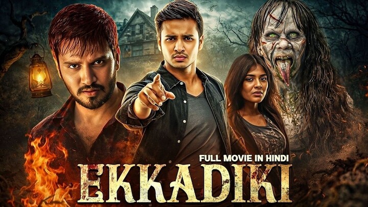 Ekkadiki - New (2026) Released South Indian Movie Dubbed In Hindi - South Horror Thriller Movie