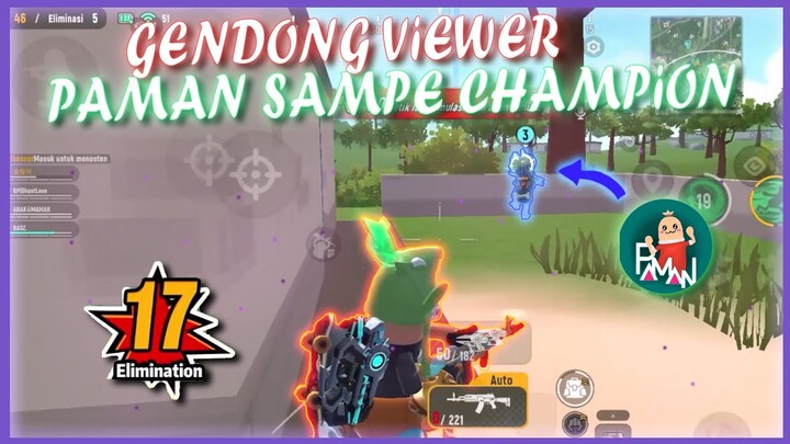 17Kill !! GENDONG VIEWER @PAMAN PAS DOI NGELAG !! - Sausage Man Indonesia