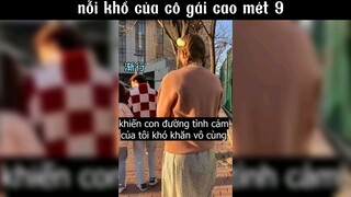 nỗi khổ của cô gái cao mét 9 #haihuoc