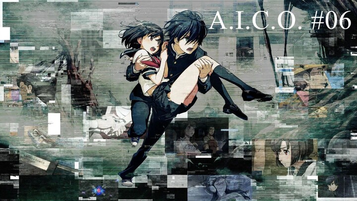 A.I.C.O. คืนชีพ กู้โลก - S01E06 ซับไทย