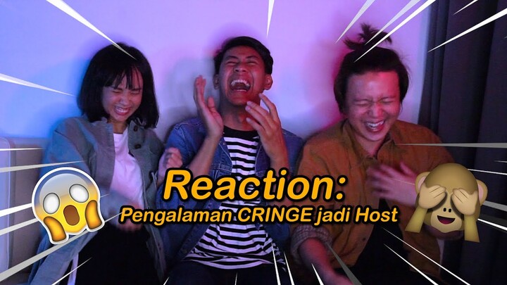 Reaction Pengalaman nge-Host CRINGE 🤣