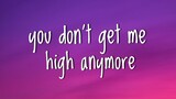 Billie Eilish - You Don't Get Me High Anymore (Lyrics)