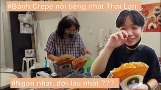 Bánh crepe ngon nhất Thái Lan | Món ăn Thái Lan |