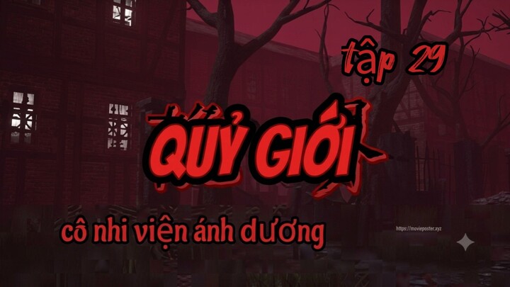 Quỷ giới  || tập 29 - cô nhi viện ánh dương [//] Thiên môn sub