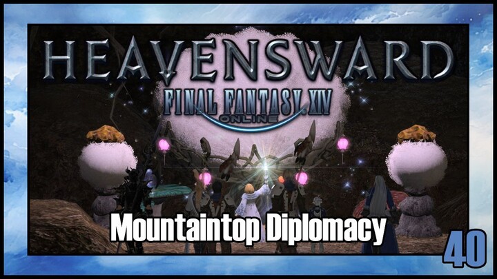 Final Fantasy 14 - Mountaintop Diplomacy | Heavensward Main Scenario Quest | 4K60FPS